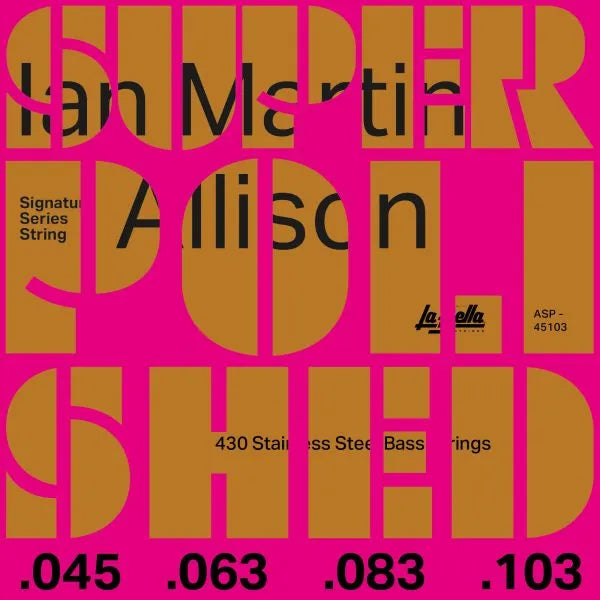 La Bella Asp-45103 Ian Martin Allison Sig S-P - 45-103 Bass String Set